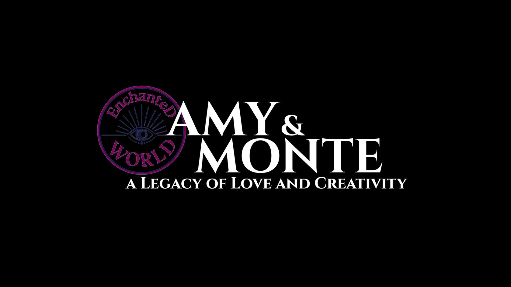 AMY&MONTE - A Legacy of Love & Creativity